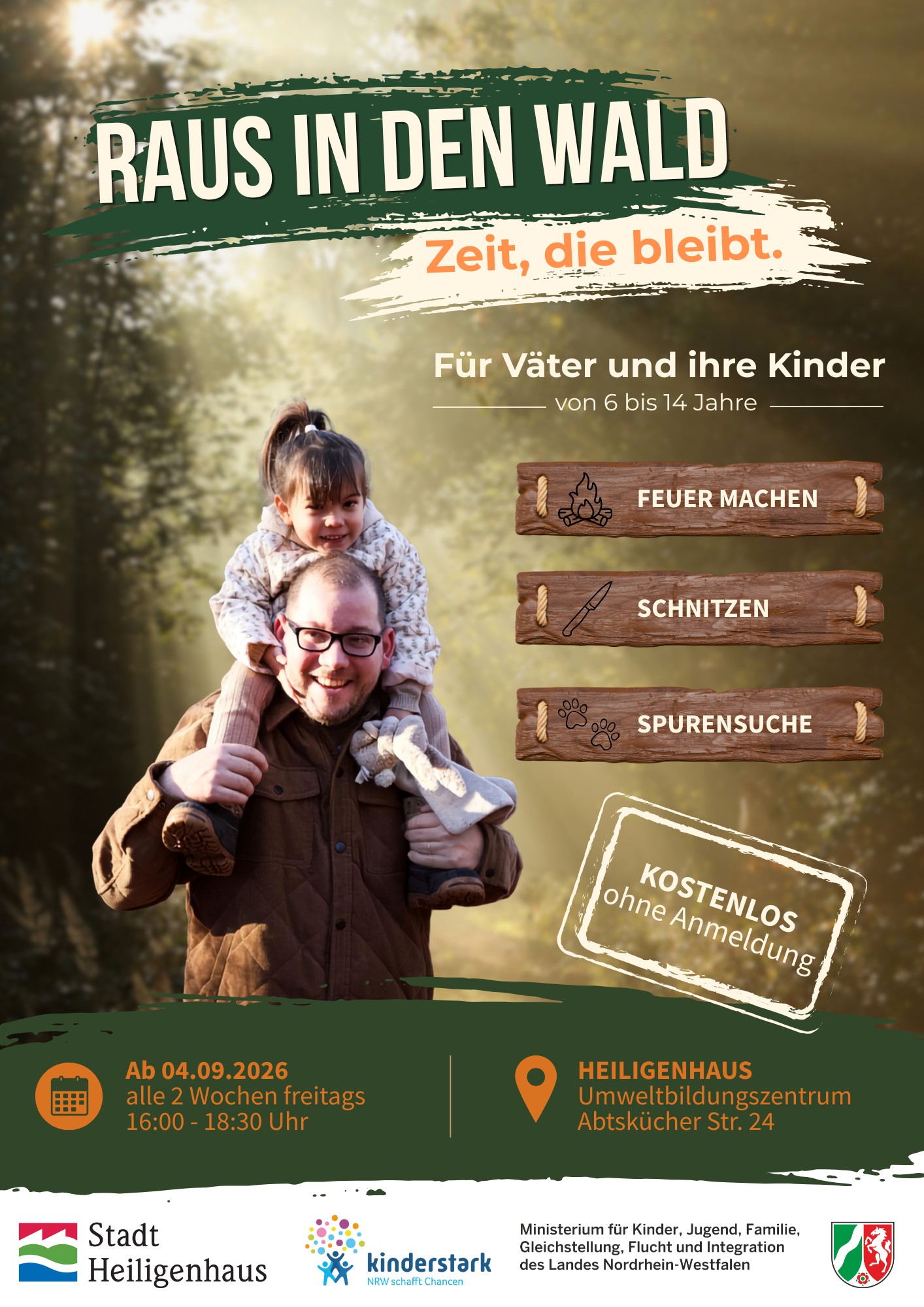 Raus in den Wald.
